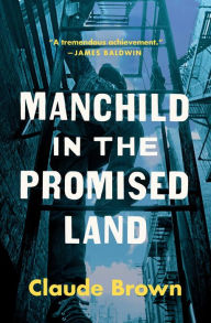 Title: Manchild in the Promised Land, Author: Claude Brown