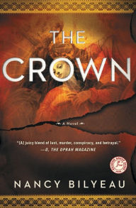 Title: The Crown: A Novel, Author: Nancy Bilyeau