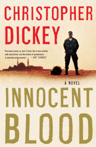 Title: Innocent Blood, Author: Christopher Dickey
