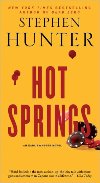 Hot Springs (Earl Swagger Series #1)