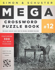 Title: Simon & Schuster Mega Crossword Puzzle Book #12, Author: John M. Samson