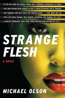 Strange Flesh A Novelpaperback - 