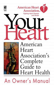 Title: American Heart Association's Complete Guide to Hea: American Heart Association, Author: American Heart Association