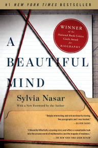 Title: A Beautiful Mind: The Life of Mathematical Genius and Nobel Laureate John Nash, Author: Sylvia Nasar