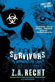 Title: Survivors, Author: Z.A. Recht