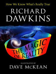 Title: The Magic of Reality: How We Know What's Really True, Author: Richard Dawkins