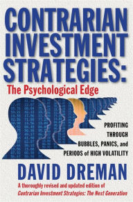 Title: Contrarian Investment Strategies: The Psychological Edge, Author: David Dreman