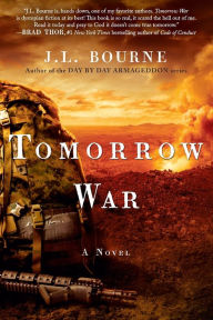 Title: Tomorrow War: The Chronicles of Max [Redacted], Author: J. L. Bourne