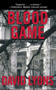 Title: Blood Game: A Jock Boucher Thriller, Author: David Lyons