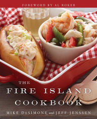 Title: The Fire Island Cookbook, Author: Jeff Jenssen