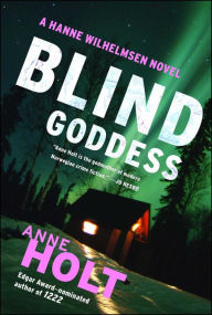 Title: Blind Goddess (Hanne Wilhelmsen Series #1), Author: Anne Holt