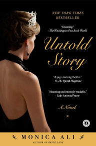 Title: Untold Story, Author: Monica Ali