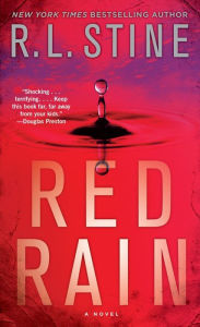 Title: Red Rain: A Novel, Author: R. L. Stine