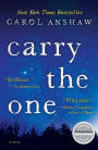 Carry the One: A Novel