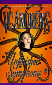 Title: Unfinished Symphony (Logan Series #3), Author: V. C. Andrews