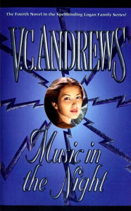 Title: Music in the Night (Logan Series #4), Author: V. C. Andrews