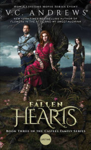 Title: Fallen Hearts (Casteel Series #3), Author: V. C. Andrews