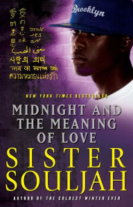 Title: Midnight and the Meaning of Love, Author: Sister Souljah