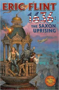 Title: 1636: The Saxon Uprising, Author: Eric Flint