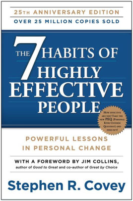 The 7 Habits Of Highly Effective People Powerful Lessons In Personal Change By Stephen R Covey Paperback Barnes Noble