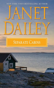 Title: Separate Cabins, Author: Janet Dailey
