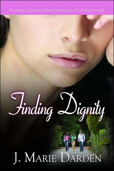 Finding Dignity