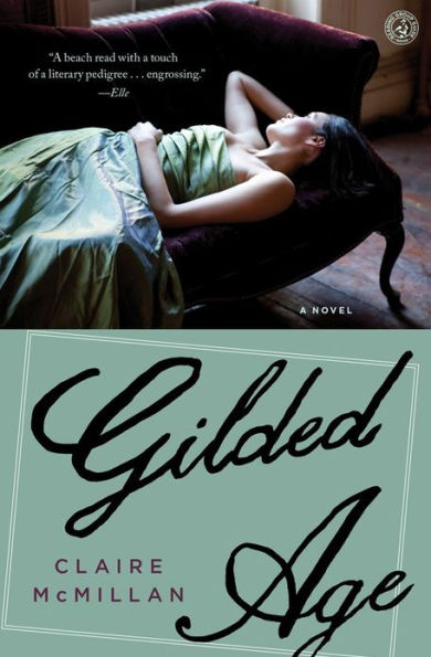 Gilded Age: A Novel