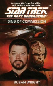 Title: Star Trek: The Next Generation: Sins of Commission, Author: Susan Wright