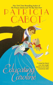 Title: Educating Caroline, Author: Meg Cabot