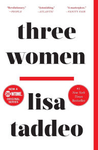 Title: Three Women, Author: Lisa Taddeo