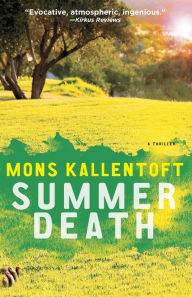 Title: Summer Death: A Thriller, Author: Mons Kallentoft