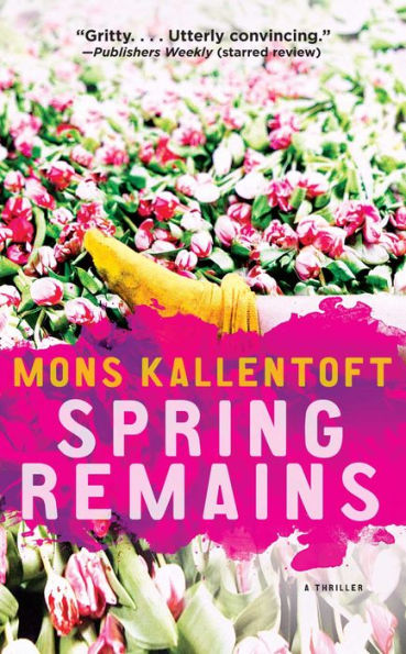 Spring Remains: A Thriller