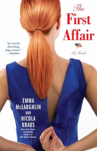 Title: The First Affair, Author: Emma McLaughlin