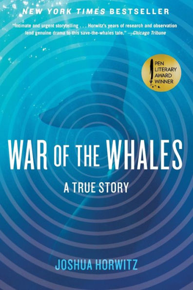 War of the Whales: A True Story