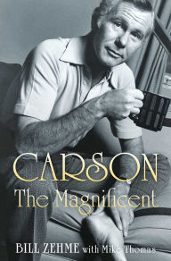 Title: Carson the Magnificent, Author: Bill Zehme