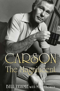 Title: Carson the Magnificent, Author: Bill Zehme