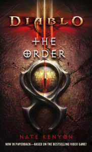 Title: Diablo III: The Order, Author: Nate Kenyon