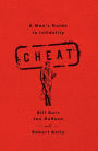 Cheat: A Man's Guide to Infidelity