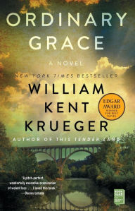 Title: Ordinary Grace (Edgar Award Winner), Author: William Kent Krueger