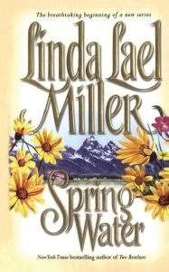 Title: Springwater, Author: Linda Lael Miller