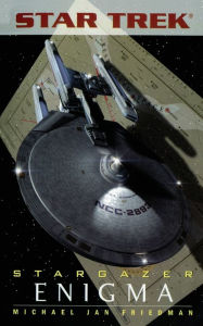 Title: Star Trek: The Next Generation: Stargazer: Enigma, Author: Michael Jan Friedman