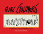Rube Goldberg: Inventions!