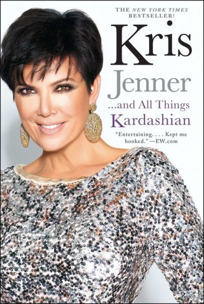 Kris Jenner...and All Things Kardashian