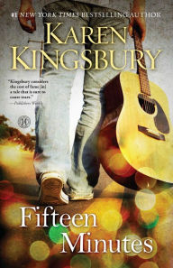 Title: Fifteen Minutes, Author: Karen Kingsbury