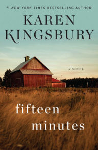 Ebooks for iphone free download Fifteen Minutes 9781451647068 by Karen Kingsbury