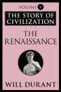The Renaissance: The Story of Civilization, Volume V