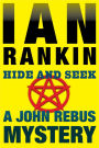 Hide and Seek (Inspector John Rebus Series #2)