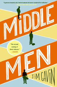 Title: Middle Men, Author: Jim Gavin