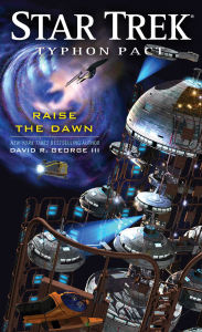 Title: Typhon Pact: Raise the Dawn, Author: David R. George III