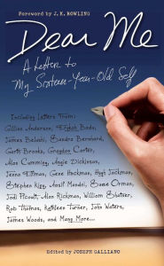 Title: Dear Me: A Letter to My Sixteen-Year-Old Self, Author: Joseph Galliano